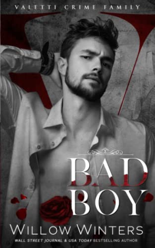 Bad Boy: A Dark Standalone Mafia Romance (Valetti Crime Family)